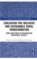 Evaluation for Inclusive and Sustainable Rural Transformation