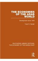 The Economies of the Arab World (RLE Economy of Middle East)