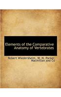 Elements of the Comparative Anatomy of Vertebrates