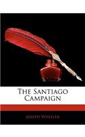 The Santiago Campaign