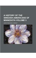 A History of the Swedish-Americans of Minnesota Volume 3