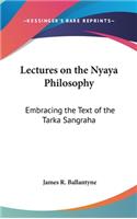 Lectures on the Nyaya Philosophy