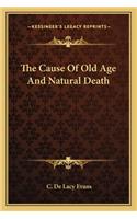 Cause of Old Age and Natural Death
