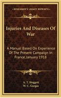 Injuries and Diseases of War
