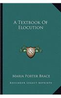 A Textbook of Elocution