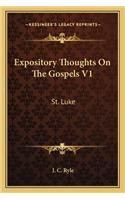 Expository Thoughts on the Gospels V1