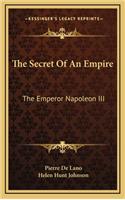 The Secret of an Empire