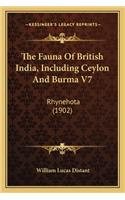 The Fauna Of British India, Including Ceylon And Burma V7