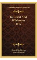 In Desert and Wilderness (1912) in Desert and Wilderness (1912)