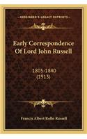 Early Correspondence Of Lord John Russell