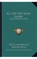 All on the Irish Shore