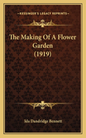 Making Of A Flower Garden (1919)