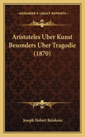 Aristoteles Uber Kunst Besonders Uber Tragodie (1870)