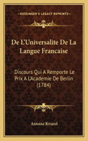 De L'Universalite De La Langue Francaise