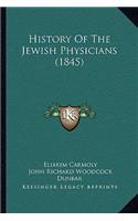 History Of The Jewish Physicians (1845)