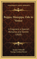 Beppo, Mazeppa, Ode to Venice