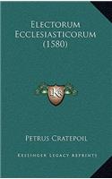 Electorum Ecclesiasticorum (1580)