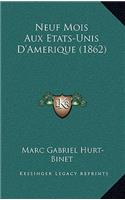 Neuf Mois Aux Etats-Unis D'Amerique (1862)