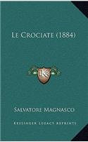 Le Crociate (1884)