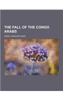 The Fall of the Congo Arabs