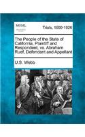 People of the State of California, Plaintiff and Respondent, vs. Abraham Ruef, Defendant and Appellant