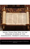 More Than One Way to Say Shalom: A Look at the Afroasiatic Hebrew Languages