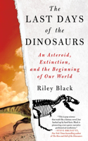 Last Days of the Dinosaurs