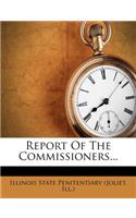 Report of the Commissioners...