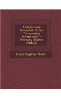 Theophraste Renaudot Et Ses Innocentes Inventions