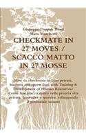 Checkmate in 27 Moves / Scacco Matto in 27 Mosse