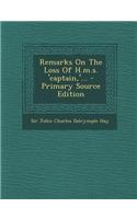 Remarks on the Loss of H.M.S. 'Captain, '...