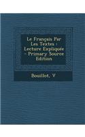 Le Francais Par Les Textes