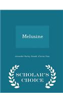 Melusine - Scholar's Choice Edition