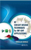 RF Circuit Design Techniques for Mf-UHF Applications