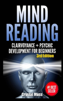 Mind Reading: Clairvoyance and Psychic Development: Clairvoyance and Psychic Development(English)