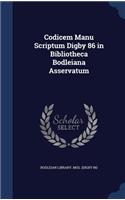 Codicem Manu Scriptum Digby 86 in Bibliotheca Bodleiana Asservatum