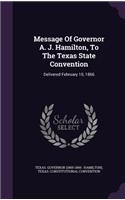 Message Of Governor A. J. Hamilton, To The Texas State Convention