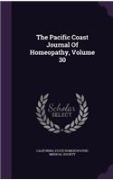 The Pacific Coast Journal of Homeopathy, Volume 30
