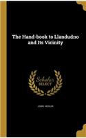 Hand-book to Llandudno and Its Vicinity