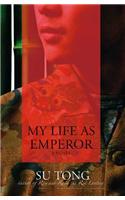 My Life As Emperor