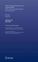 Abstracts of the 29th International Congress on Law and Mental Health: R Sum?'s Du 29ieme Congr?'s International de Droit Et Sant Mentale