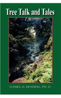 Tree Talk and Tales