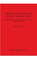 Prehistoric Culture Change on Southern Vancouver Island