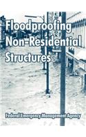 Floodproofing Non-Residential Structures: (English)