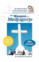 The Weapon of Medjugorje
