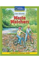 Content-Based Chapter Books Fiction (Science: Planet Protectors): Waste Watchers