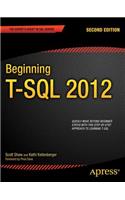 Beginning T-SQL 2012: (Expert's Voice in Databases)