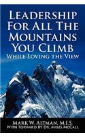 Leadership For All The Mountains You Climb