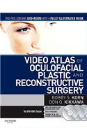 Video Atlas of Oculofacial Plastic and Reconstructive Surgery: DVD with Text