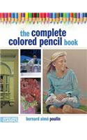 The Complete Colored Pencil Book